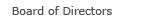 Board of Directors